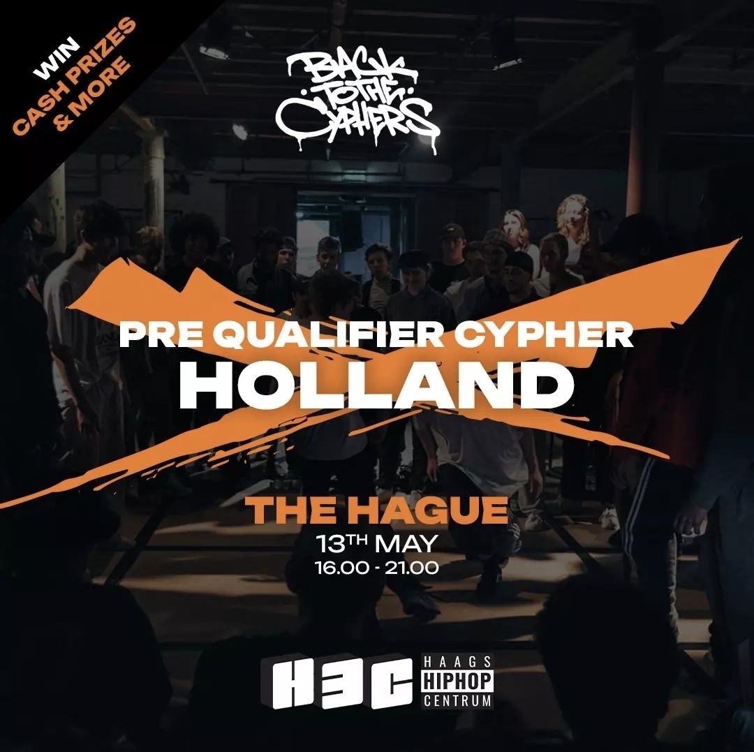 Back To The Cyphers '23 - Pre Qualifier Holland